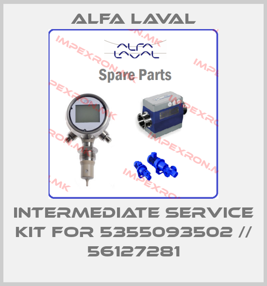 Alfa Laval-INTERMEDIATE SERVICE KIT for 5355093502 // 56127281price