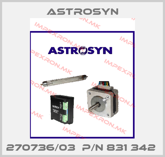 Astrosyn-270736/03  P/N 831 342 price