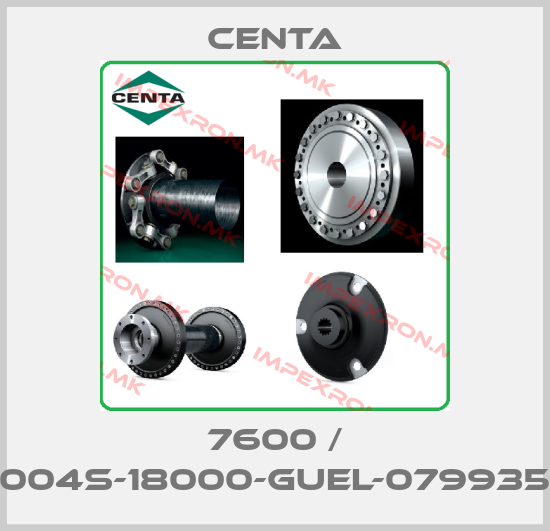 Centa-7600 / 004S-18000-GUEL-079935price
