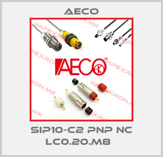 Aeco-SIP10-C2 PNP NC LC0.20.M8  price