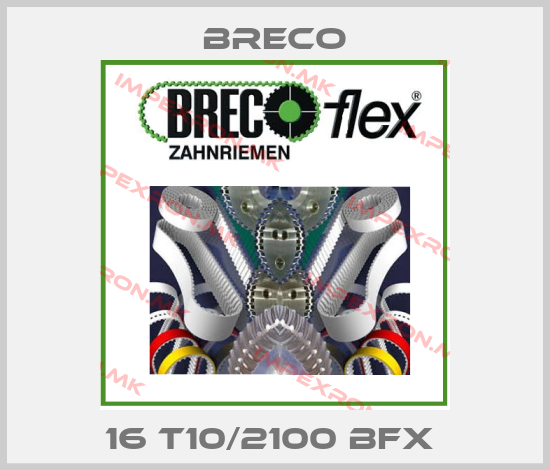 Breco-16 T10/2100 BFX price