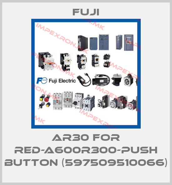 Fuji-AR30 FOR RED-A600R300-PUSH BUTTON (597509510066)price