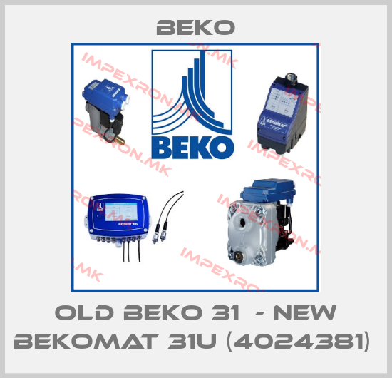 Beko-Old BEKO 31  - New BEKOMAT 31U (4024381) price