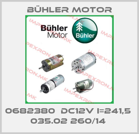 Bühler Motor-0682380  DC12V i=241,5  035.02 260/14 price