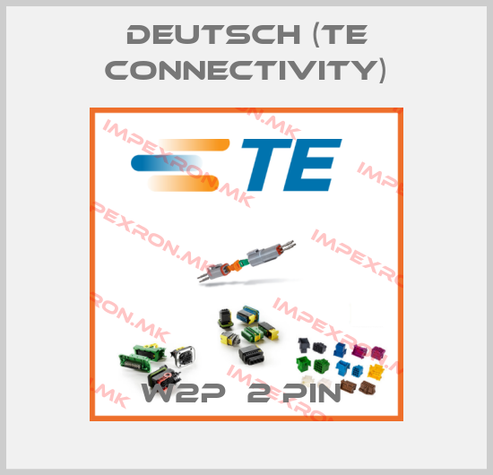 Deutsch (TE Connectivity)-W2P  2 pin price