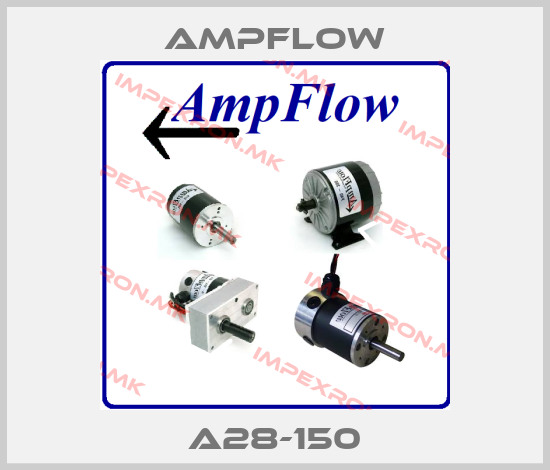 Ampflow-A28-150price