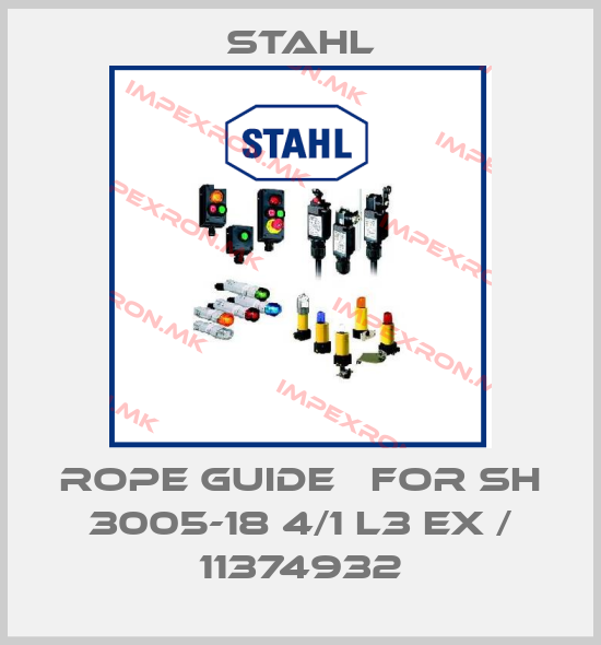 Stahl-ROPE GUIDE   for SH 3005-18 4/1 L3 ex / 11374932price