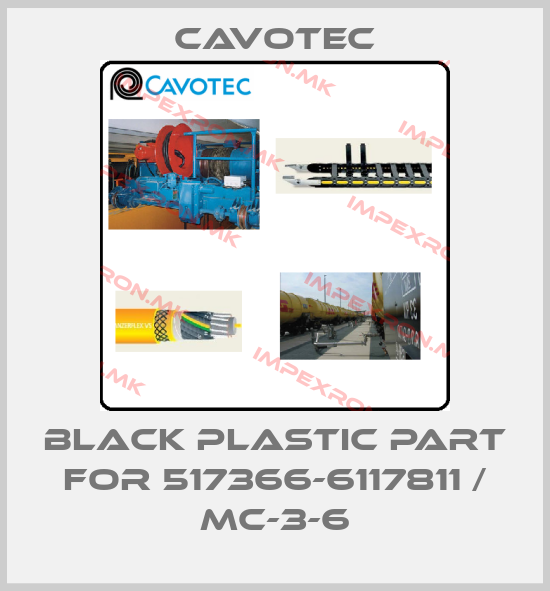 Cavotec-Black plastic part for 517366-6117811 / MC-3-6price