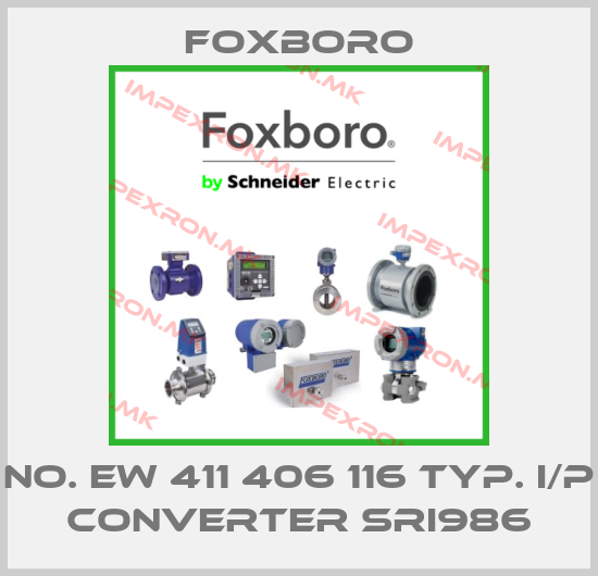 Foxboro-No. EW 411 406 116 Typ. I/P CONVERTER SRI986price