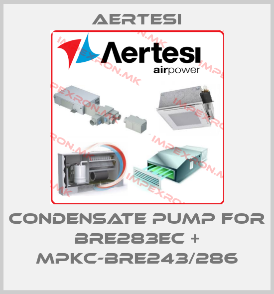 Aertesi-condensate pump for BRE283EC + MPKC-BRE243/286price