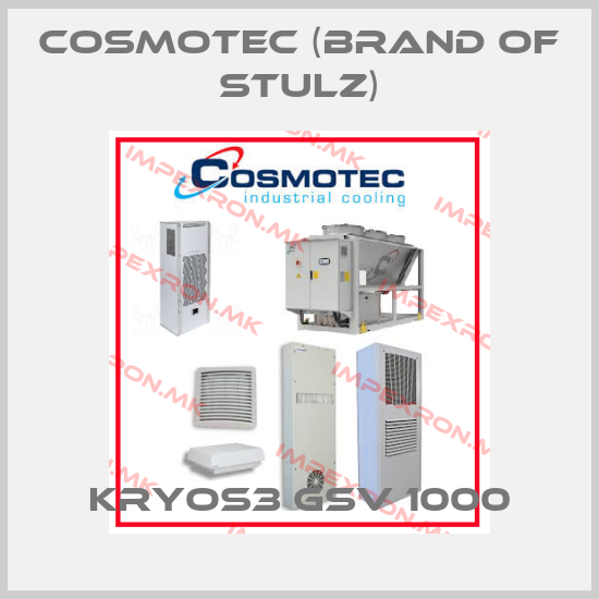 Cosmotec (brand of Stulz)-Kryos3 GSV 1000price