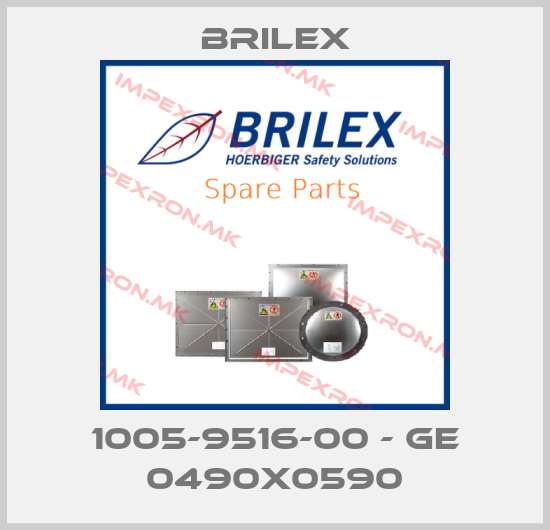 Brilex-1005-9516-00 - GE 0490x0590price