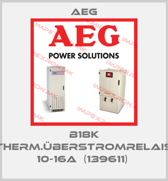 AEG-b18K Therm.Überstromrelais 10-16A  (139611) price