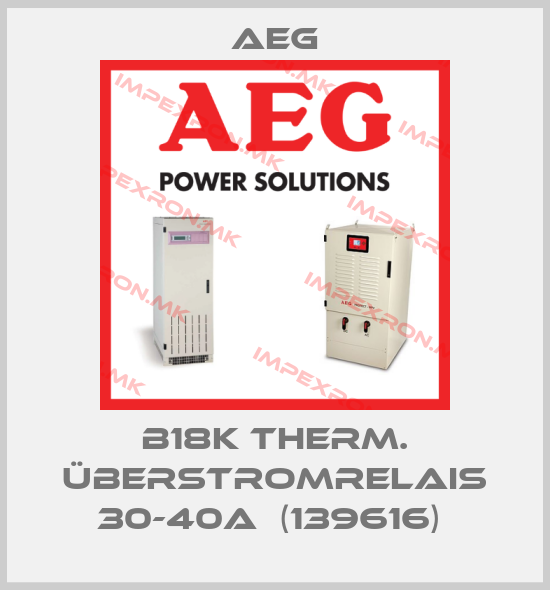 AEG-b18K Therm. Überstromrelais 30-40A  (139616) price
