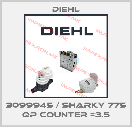 Diehl-3099945 / SHARKY 775 QP COUNTER =3.5price