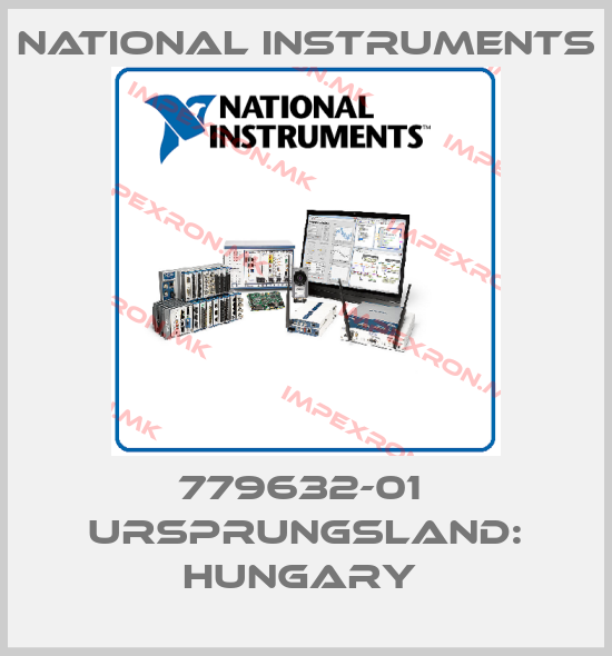 National Instruments-779632-01  Ursprungsland: Hungary price