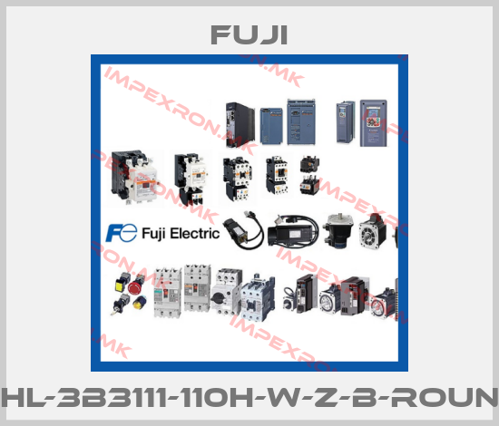 Fuji-BHL-3B3111-110H-W-Z-B-ROUNDprice