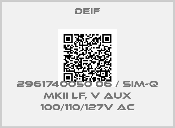 Deif-2961740050 06 / SIM-Q MKII LF, V aux 100/110/127V ACprice