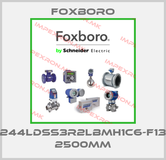 Foxboro-244LDSS3R2LBMH1C6-F13  2500MMprice