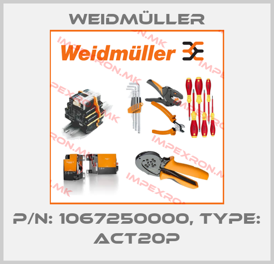 Weidmüller-P/N: 1067250000, Type: ACT20Pprice