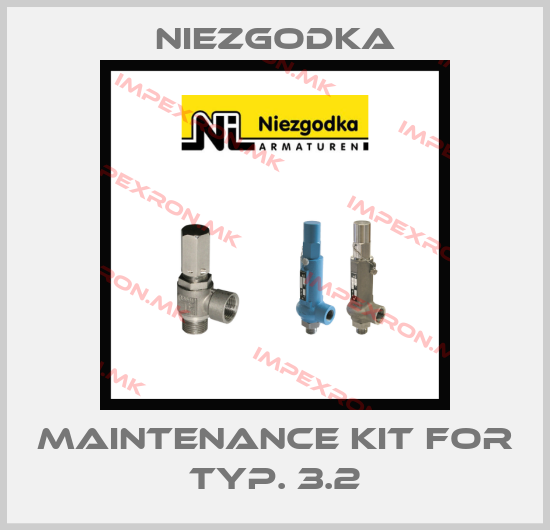 Niezgodka-Maintenance Kit For Typ. 3.2price