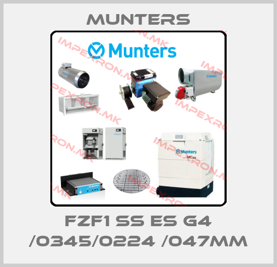 Munters-FZF1 SS ES G4 /0345/0224 /047mmprice