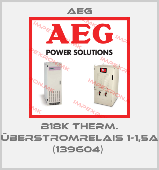 AEG-b18K Therm. Überstromrelais 1-1,5A  (139604) price
