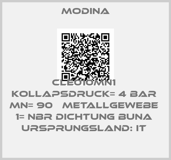 MODINA-CLE010MN1  Kollapsdruck= 4 bar  MN= 90μ Metallgewebe  1= NBR Dichtung Buna  Ursprungsland: IT price