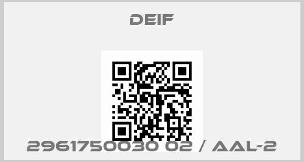Deif-2961750030 02 / AAL-2price