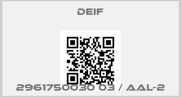 Deif-2961750030 03 / AAL-2price