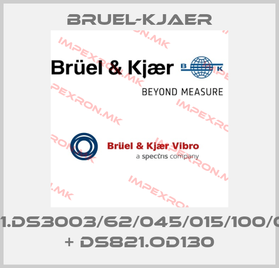 Bruel-Kjaer-DS821.DS3003/62/045/015/100/000/0 + DS821.OD130price