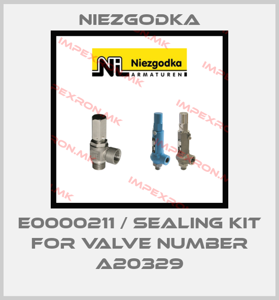 Niezgodka-E0000211 / Sealing kit for valve number A20329price