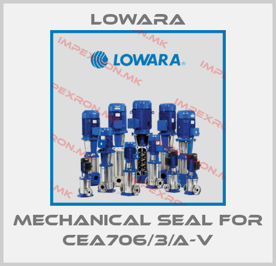 Lowara-MECHANICAL SEAL FOR CEA706/3/A-Vprice