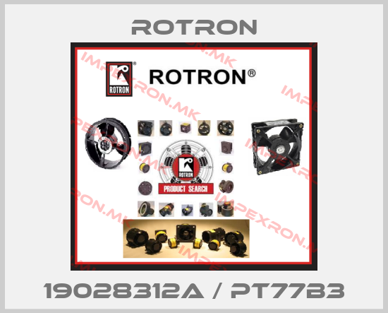 Rotron-19028312A / PT77B3price