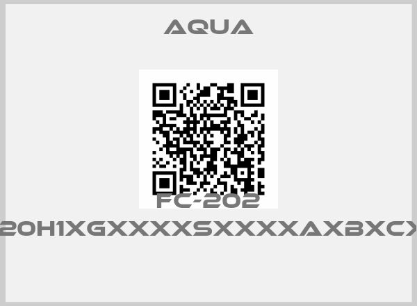 Aqua-FC-202 P1K1T4E20H1XGXXXXSXXXXAXBXCXXXXDX price