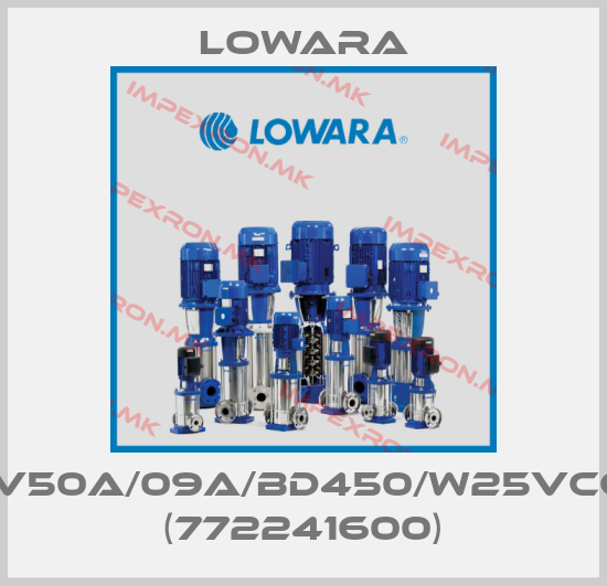 Lowara-MPV50A/09A/BD450/W25VCCC4 (772241600)price
