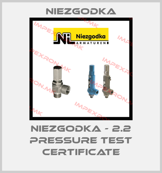 Niezgodka-Niezgodka - 2.2 Pressure Test Certificateprice