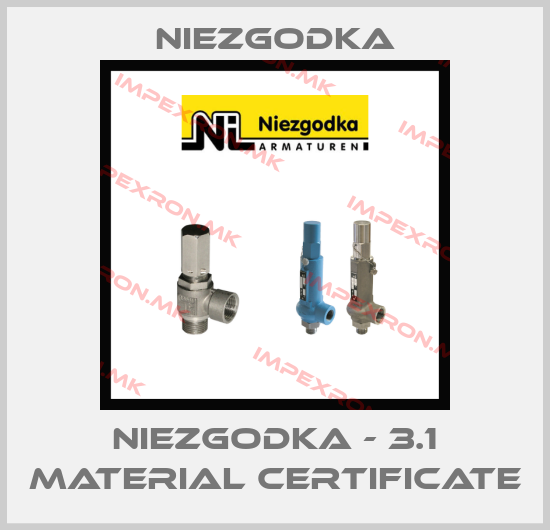 Niezgodka-Niezgodka - 3.1 Material Certificateprice