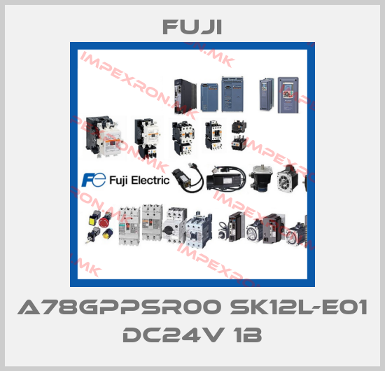 Fuji-A78GPPSR00 SK12L-E01 DC24V 1bprice