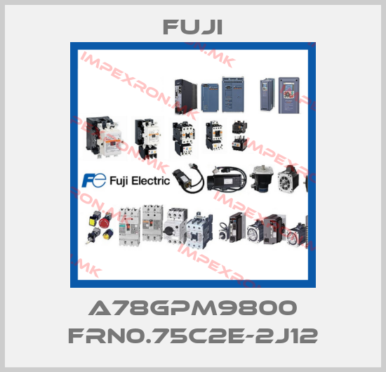 Fuji-A78GPM9800 FRN0.75C2E-2J12price