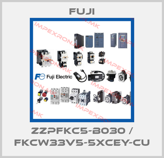 Fuji-ZZPFKC5-B030 / FKCW33V5-5XCEY-CUprice