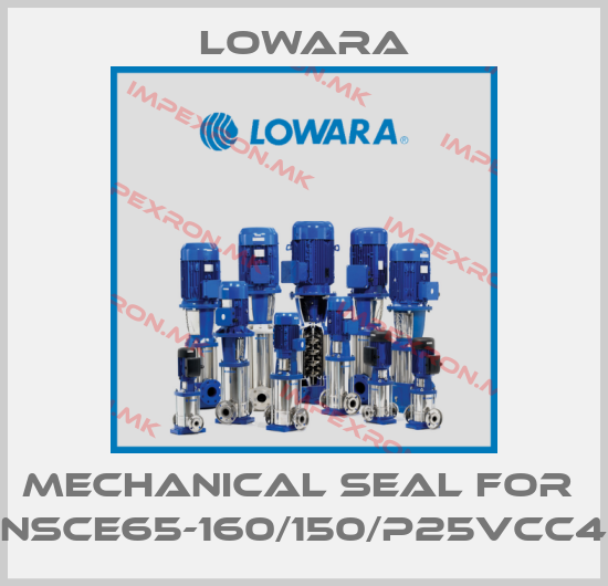 Lowara-MECHANICAL SEAL FOR  NSCE65-160/150/P25VCC4price