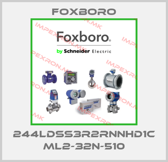 Foxboro-244LDSS3R2RNNHD1C ML2-32N-510price