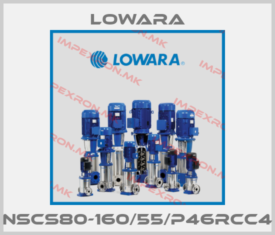 Lowara-NSCS80-160/55/P46RCC4price