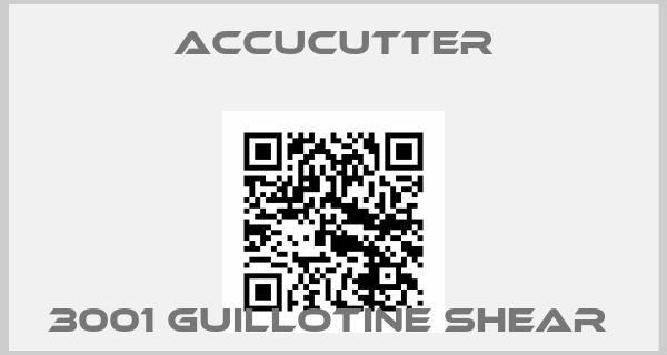 ACCUCUTTER-3001 Guillotine Shear price
