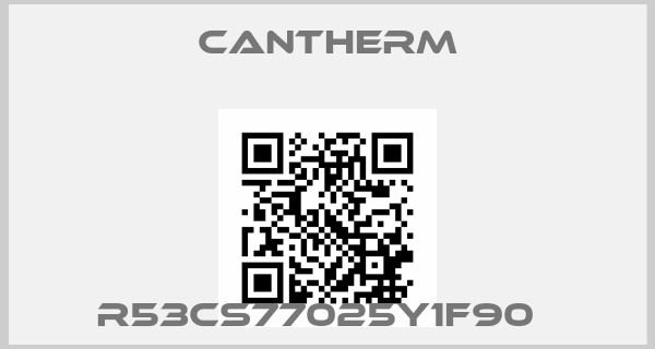 Cantherm-R53CS77025Y1F90  price