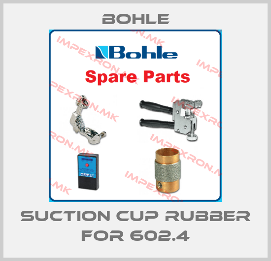 Bohle-Suction cup rubber for 602.4price