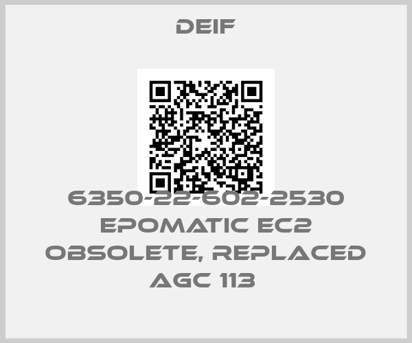 Deif-6350-22-602-2530 EPOMATIC EC2 OBSOLETE, REPLACED AGC 113 price