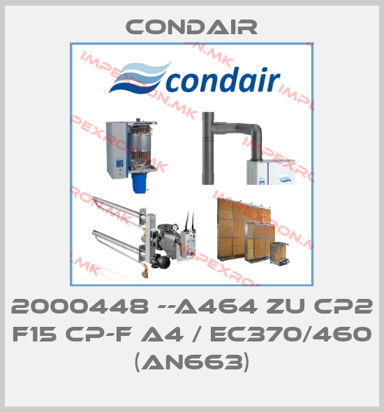 Condair-2000448 --A464 zu CP2 F15 CP-F A4 / EC370/460 (AN663)price
