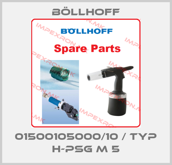 Böllhoff-01500105000/10 / TYP H-PSG M 5price